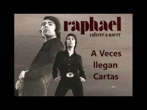 A Veces Llegan Cartas - Raphael