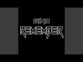 Remember