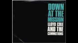 Are You Ready To Be Heartbroken - Lloyd Cole &amp; The Commotions