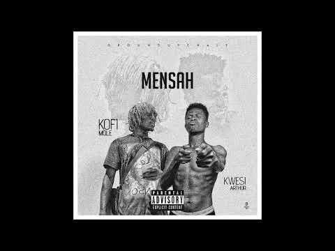 Kofi Mole ft Kwesi Arthur - Mensah [Official Audio] 2018