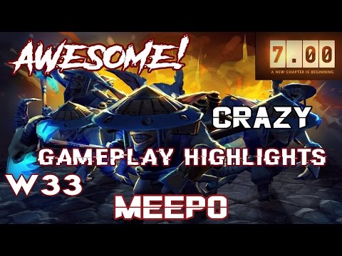 w33 Plays Meepo   DOTA 2 PATCH 7.00   HIGHLIGHTS