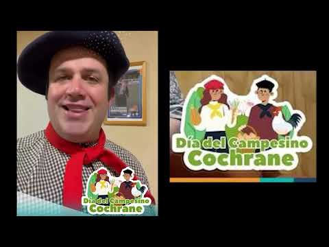 Cochrane Con el sentir de nuestras tradiciones,  en homenaje a todas las campesinas y campesinos de