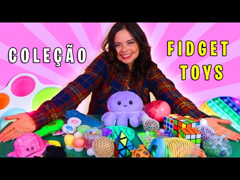 MINHA COLEÇÃO DE FIDGET TOYS | Amanda Azevedo
