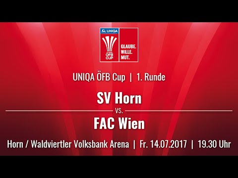 14.07.2017 / 19:30 Uhr SV Horn (HOR) vs. FAC Wien (FAC) | Livestream