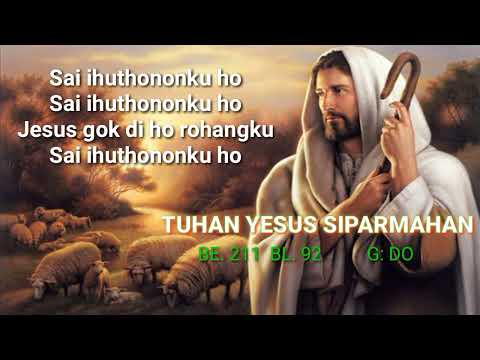 TUHAN YESUS SIPARMAHAN // BE. 211  BL. 92 .  BATAK BERMAZMUR