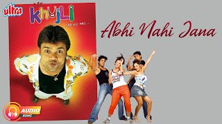 Download lagu Abhi Nahi Jana | Udit Narayan, Shreya Ghoshal | Rajpal Yadav, Shakti Kapoor | Mr Khujli mp3 Download lagu Abhi Nahi Jana | Udit Narayan, Shreya Ghoshal | Rajpal Yadav, Shakti Kapoor | Mr Khujli mp3