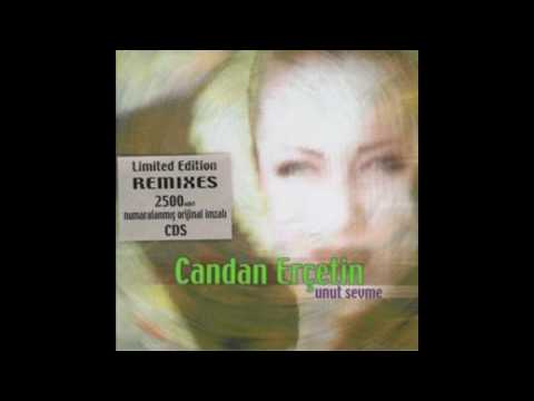 Candan Erçetin - Unut Sevme - (Latin House Mix) (Radio Edit.)