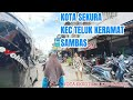 Sekura Market The Most Beautiful City In Sambas Regency West Kalimantan Sambas Kalbar Indone