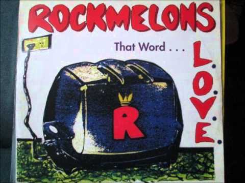 Rockmelons - That word .. Love. 1993 (Mafia & Fluxy mix)