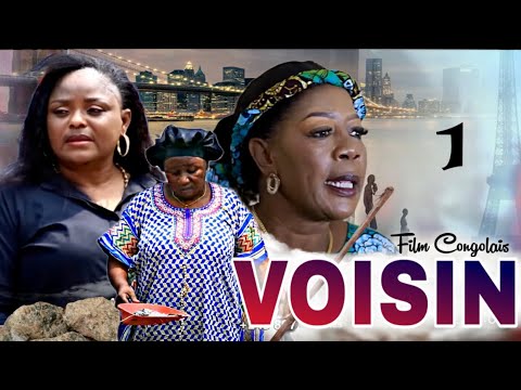 VOISIN 1 I FILM CONGOLAIS I NOUVEAUTÉ 2025