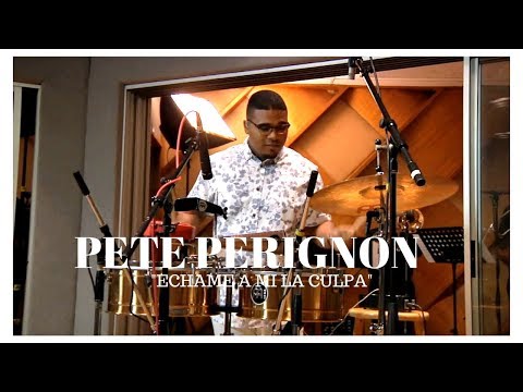 MEINL Percussion - Pete Perignon - "Echame A Mi La Culpa"