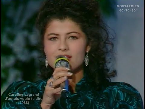 Caroline Legrand - J'aurais voulu te dire (1988)