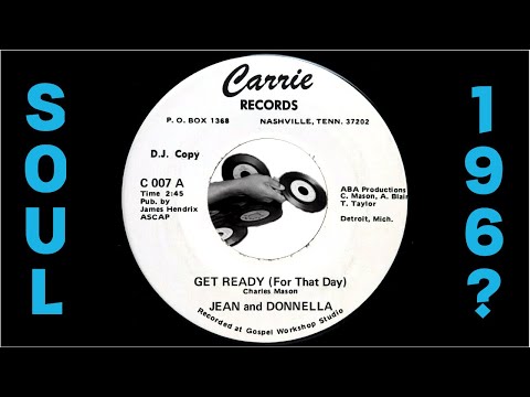 Jean And Donnella – Get Ready For That Day [Carrie] Detroit Deep Soul 45