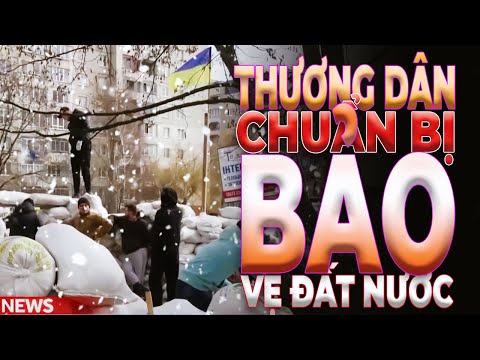 Thường dân CHUẨN BỊ BẢO VỆ đất nước | UNV Tin Tức 10/3/2022