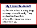 My Favourite Animal Essay In English My Favourite Animal Speech 10 Lines On My Favourite Animal