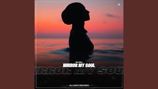 Mirror My Soul