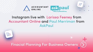Financial Planning for Business Owners - Instagram Live with Larissa Feeney and Paul Merriman