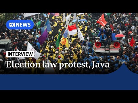 Protests erupt in Java, Indonesia over election law changes | The World ...