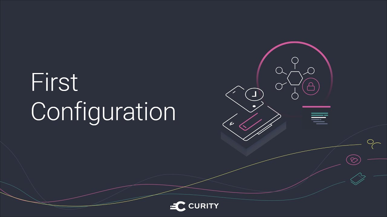 The Curity Identity Server - First Configuration Tutorial
