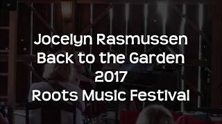 Jocelyn Rasmussen Back to the Garden 2017