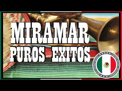 Grupo Miramar Exitos Sus Mejores Canciones
