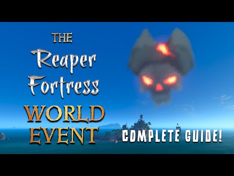 Reaper Fortress World Event Guide | Sea of Thieves