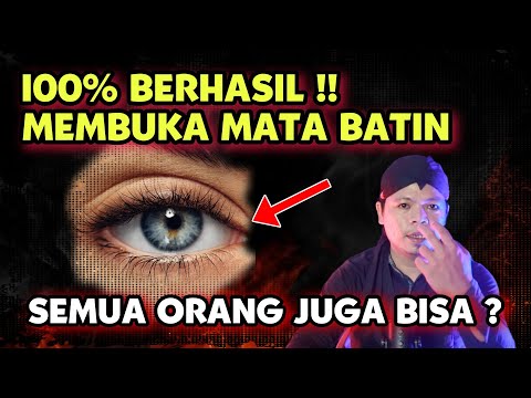 CARA MEMBUKA MATA BATIN❗️ DENGAN MUDAH DAN CEPAT , kamu juga bisa