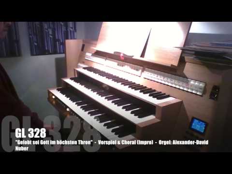 Orgelimprovisation GL 328 "Gelobt sei Gott im höchsten Thron"