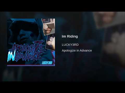 “ IM RIDING “ LUCKY3RD