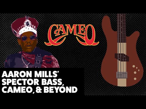 Aaron Mills' Spector Bass, Cameo, & Beyond (Spector: On Record)