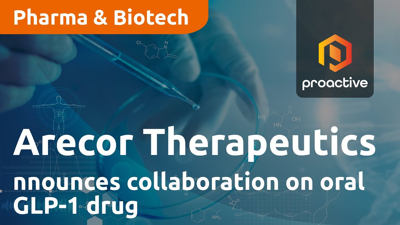 Arecor Therapeutics announces collaboration on oral GLP-1 drug for diabetes and obesity treatment
