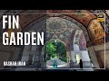Secrets of Kashan, Walking Tour of Fin Garden in 4K! 2023 IRAN