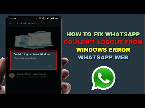 How to Fix WhatsApp Error Couldn’t Logout From Windows on Android Device