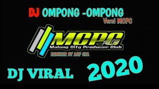 Download lagu DJ OMPONG OMPONG- VERSI MCPC mp3