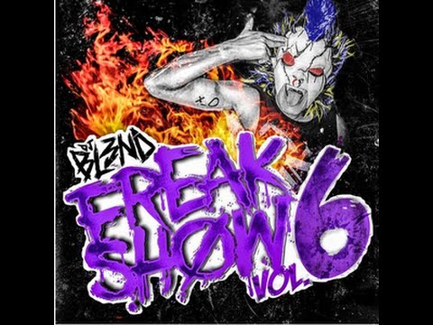 DJ BL3ND-Freak Show Vol.6