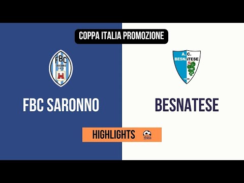 [HIGHLIGHTS] Coppa Italia Promozione - FBC Saronno-Besnatese