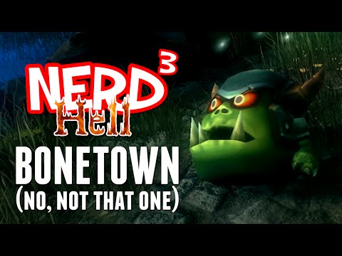 Nerd³'s Hell... Bonetown - The Power of Death