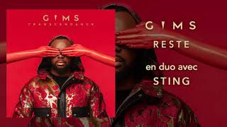 GIMS &amp; Sting - Reste  (Transcendance) | 1 HEURE 🎶| (paroles/lyrics) (Clip ♬)