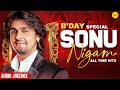 Happy Birthday Sonu Nigam Best Of Sonu Nigam Songs Jukebox Evergreen Bollywood Hits