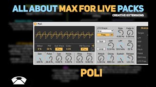Video thumbnail for All About Max for Live Packs - Poli | Creative Extensions by Beat Lab