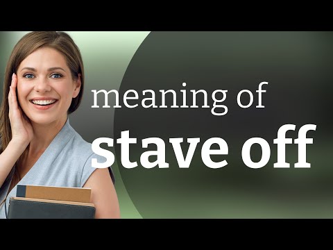 Stave off | what is STAVE OFF definition