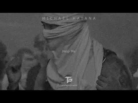 Michael Katana - Help Me [TG004]