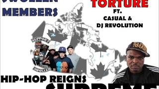 Swollen Members - Torture ft.  Casual &amp; DJ Revolution