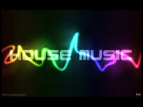 "House Music!!!"