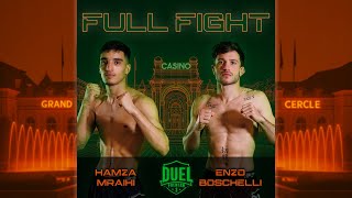 Hamza Mraihi VS Enzo Boschelli | Combat MMA entier | DUEL FIGHTING 3