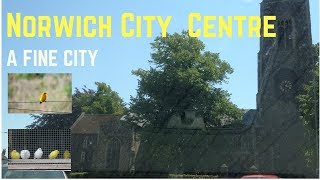 A Short Tour In Norwich City Centre England - A Fine City