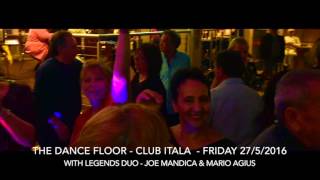 THE DANCE FLOOR - FRIDAY 27/5/2016 WITH LEGENDS DUO - JOE MANDICA & MARIO AGIUS