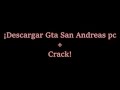 Descargar GTA San Andreas PC 1 Link Español ISO