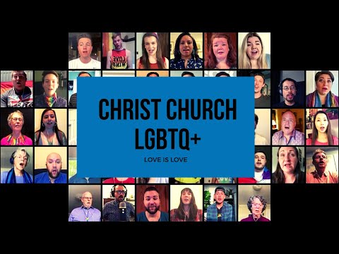 Christ Church LGBTQ+ Ministry - Love is Love