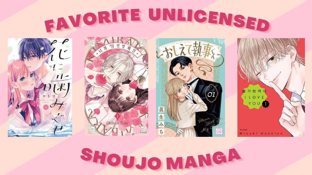 My unlicensed shoujo manga wislist🌸